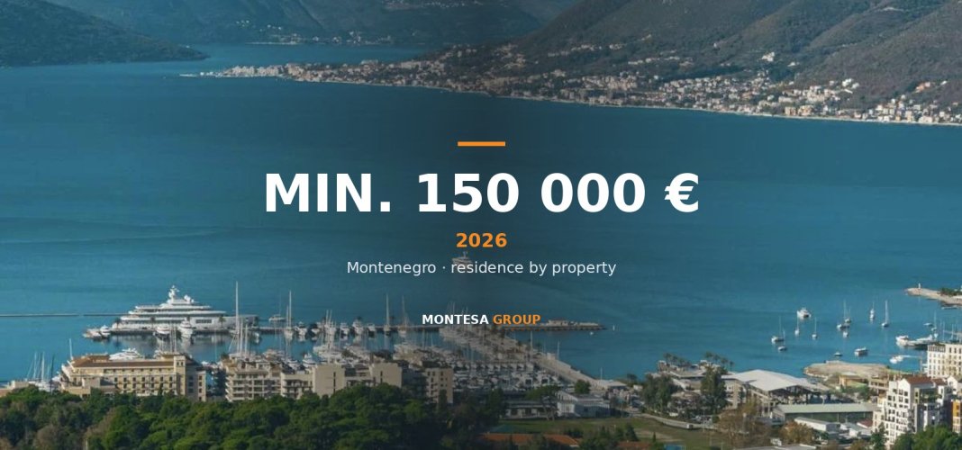 ВНЖ в Черногории при покупке недвижимости в 2026 году